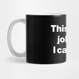 This is the jolliest I can get. Mug